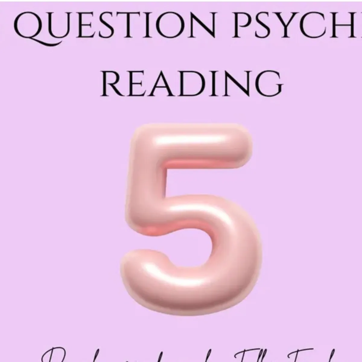 5 Question Psychic Reading - Image 1